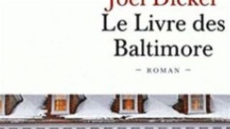 Joël Dicker Le Livre des Baltimore RTBF Actus