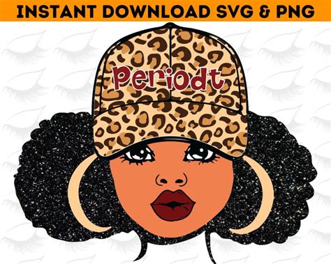 Periodt Women Cap Png Svg Afro Woman Melanin Design Black Women