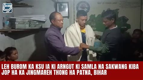 Leh Burom Ka Ksu Ia Ki Arngut Ki Samla Na Sakwang Kiba Jop Ha Ka