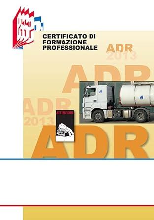 ADR Certificato Di Formazione Professionale Bottoli Stefano Amazon