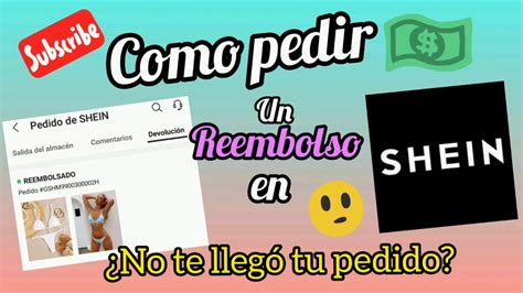 Como Pedir Un Reembolso En Shein Per Youtube