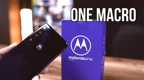 Motorola One Macro Unboxing Hands On Features Macro Camera Helio