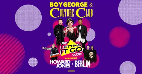 Boy George And Culture Club Announce ‘The Letting It Go Show’ 2023 Tour - Live Nation Entertainment