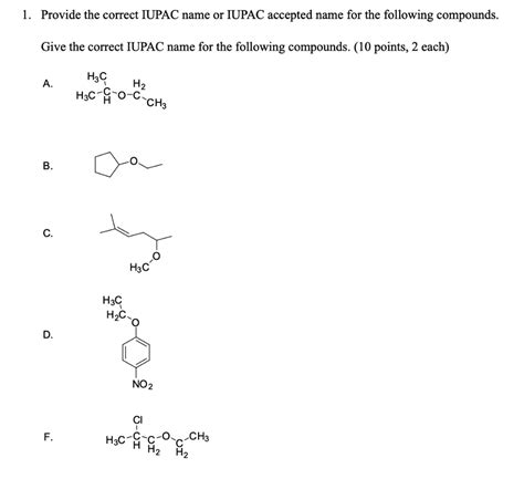 SOLVED Provide The Correct IUPAC Name Or IUPAC Accepted Name For The