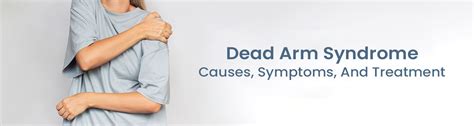 Dead Arm Syndrome-Causes, Symptoms & Treatment | Learn it!