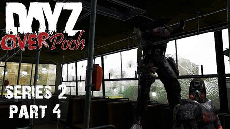 Arma 2 DayZ Overpoch Series 2 Part 4 X Treme Overpoch Squad Up