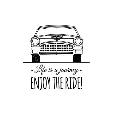 Premium Vector Life Is A Journey Enjoy The Ride Motivational Quote