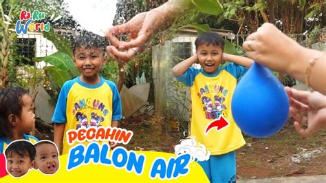 BERMAIN BALON AIR BERSAMA ADIK SAMBIL BELAJAR WARNA SOLVED WATER