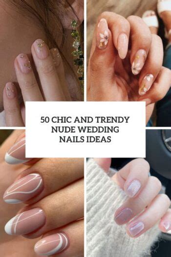 50 Chic And Trendy Nude Wedding Nails Ideas Styleoholic