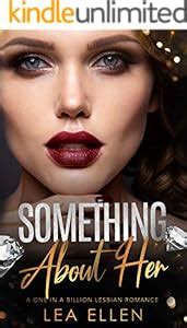 Indulging Her A One In A Billion Lesbian Romance Book 1 Kindle Edition By Ellen Lea