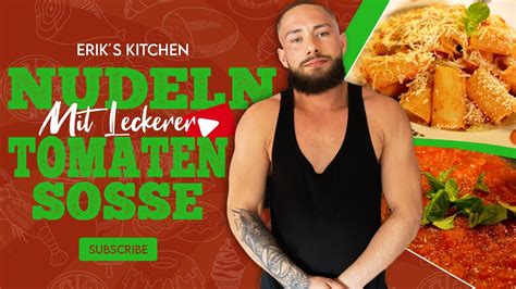 Nudeln Mit Leckerer Tomatenso E Schnell Und Einfach Selber Machen