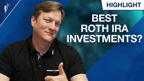 roth ira investments youtube