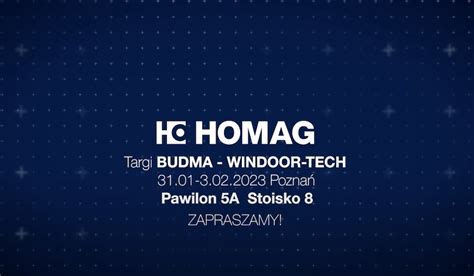 HOMAG Polska Zapraszamy Na BUDMA WINDOOR TECH 2023 BUDOWLANE