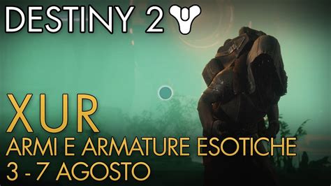 Destiny Analisi Xur Armi E Equipaggiamenti Esotici Settimana