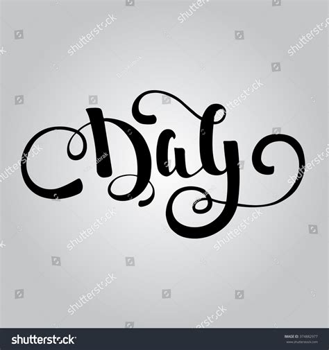 Hand Drawn Ink Lettering Word Day Stock Vector Illustration