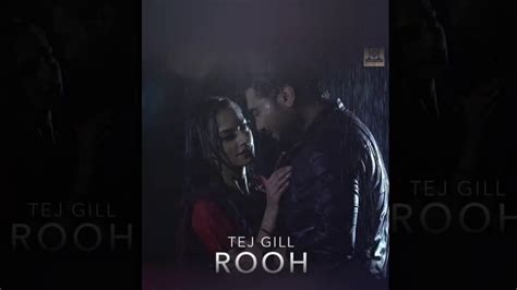 Rooh Tej Gill Lyrics Full Song Tere Bina Jeena Saza Ho Gaya YouTube