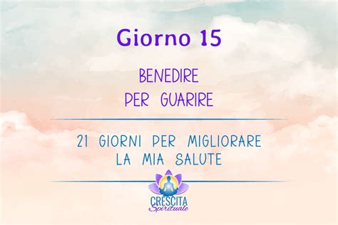 Giorni Per La Mia Salute Giorno Benedire Per Guarire