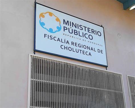 Fiscal A Regional De Choluteca Obtiene Autos De Formal Procesamientos