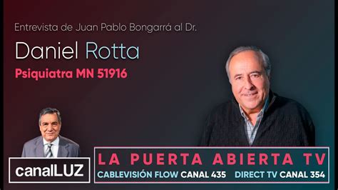 Entrevista Al Dr Daniel Rota Psiquiatra Mn 51916 Youtube