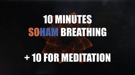 Soham Minutes Breathing Meditation Minutes For Meditation