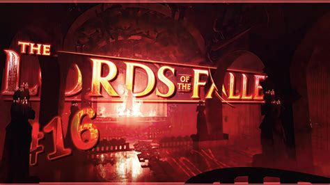 LORDS Of The FALLEN 2K PC HEILIGES BLUT Deutsch 16 YouTube