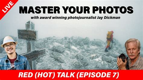 Master Your Photos With Jay Dickman RED HOT Talk EP YouTube