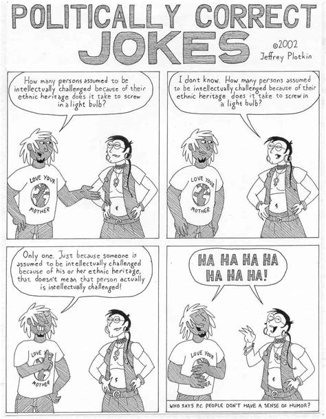 Politically Correct Jokes by EmperorNortonII on DeviantArt