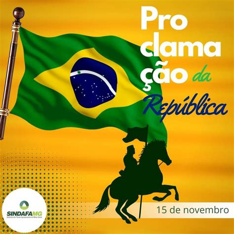 Proclamação Da Republica Dia - Dia da Proclamação da República: era republicana teve ideais ...