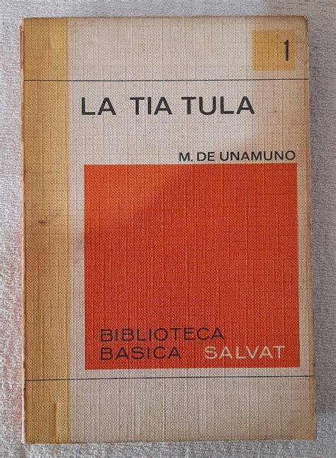 La T A Tula Miguel De Unamuno Biblioteca B Sica Salvat Libros