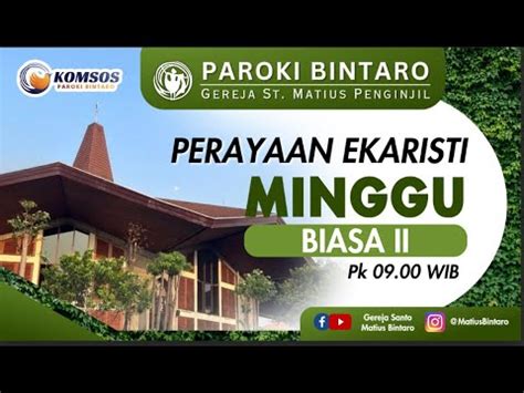 Misa Hari Minggu BIasa II L Minggu 14 Januari 2024 Paroki Bintaro