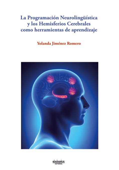 La programación neurolingüística y los hemisferios cerebrales como her