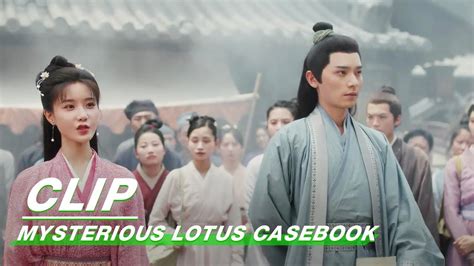 Su Xiaoyan Came To Look For Li Lianhua Mysterious Lotus Casebook EP17