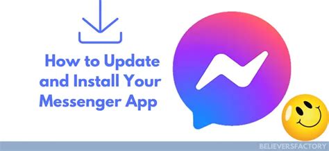 How to Update and Install Your Messenger App – Believers Factory