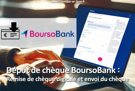 Comment D Poser Un Cheque Chez Boursobank Ex Boursorama Banque