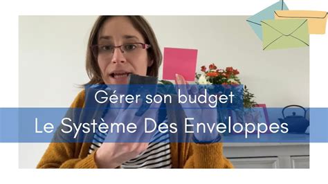 Gérer son budget Le Système Des Enveloppes YouTube