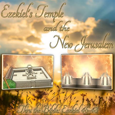 Ezekiel's Temple & the New Jerusalem - Living Grace Fellowship