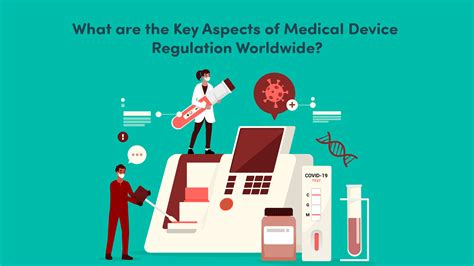 Unlocking The Secrets Of Medical Device Regulations A Comprehensive