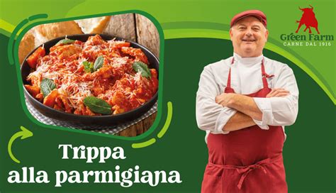 Trippa Alla Parmigiana Green Farm