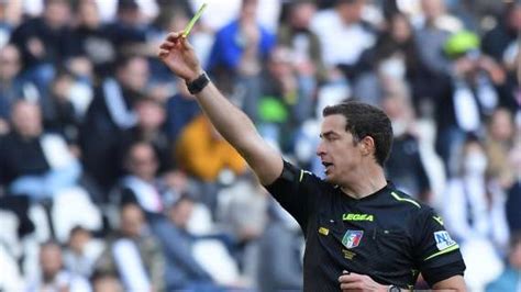 Gli Arbitri Della Prima Giornata Di Campionato Di Serie A