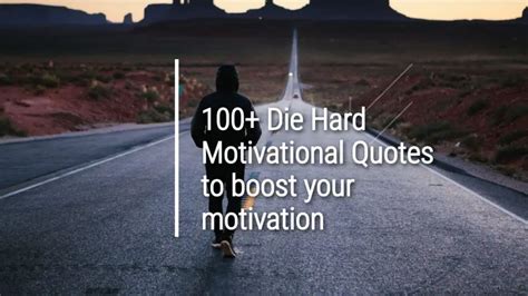 70+ Die Hard quotes about motivational and change your life