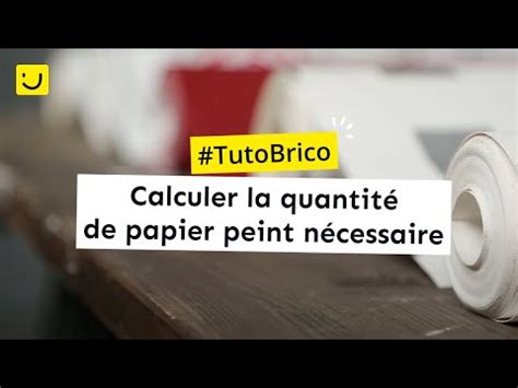 Calculer la quantité de papier peint nécessaire Ooreka fr YouTube