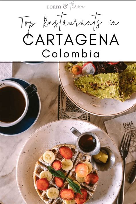 Best Restaurants In Cartagena Where To Eat In Cartagena Cartagena