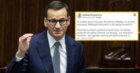 Rz D Pokaza Nowy Bud Et Mateusz Morawiecki Pisze O Dw Ch Kieszeniach