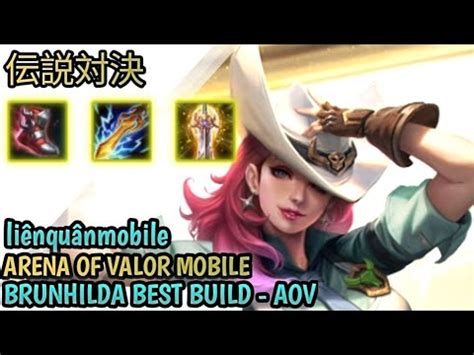 AOV BRUNHILDA BEST BUILD PRO GAMEPLAY ARENA OF VALOR YouTube