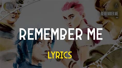 D Vd Remember Me Lyrics Arcane Season Soundtrack Youtube