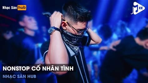 NONSTOP VINAHOUSE 2023 CỐ NHÂN TÌNH HOT TIKTOK TH REMIX FULL SET NHẠC GÕ CỰC NGẦU HOT
