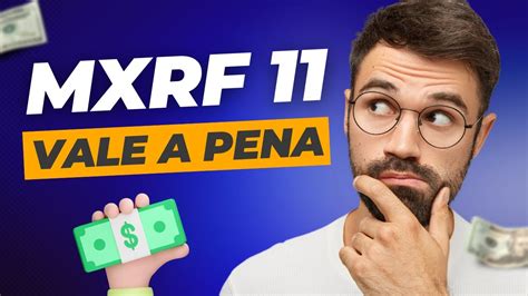 Mxrf Vale A Pena Investir Um Bom Investimento Youtube