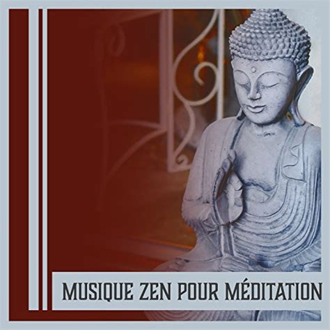 Play Musique Zen Pour M Ditation Relaxation Profonde Musique Pour