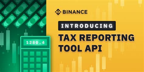 Binance Launches Tax Reporting Tool Financial It