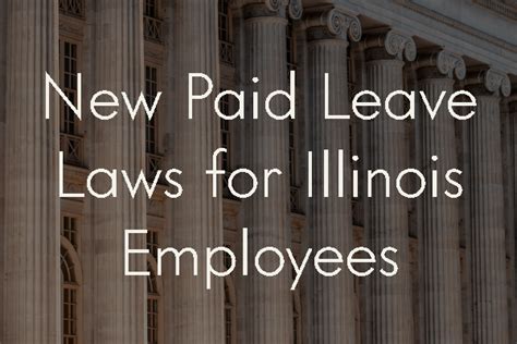 New Paid Leave Laws For Illinois Employees G G Law Offices